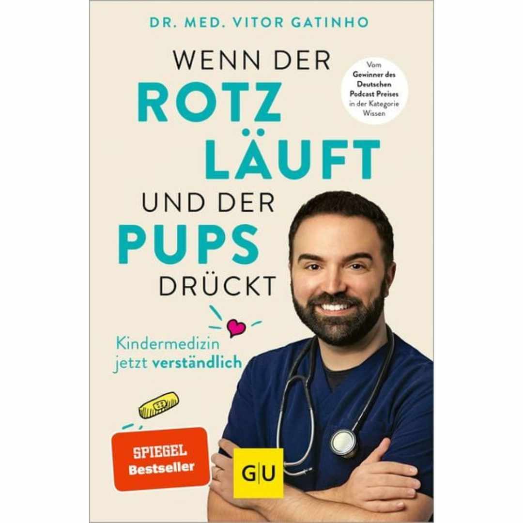 Wenn der Rotz läuft und der Pups drückt, Buch