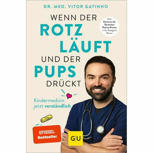 Wenn der Rotz läuft und der Pups drückt, Buch