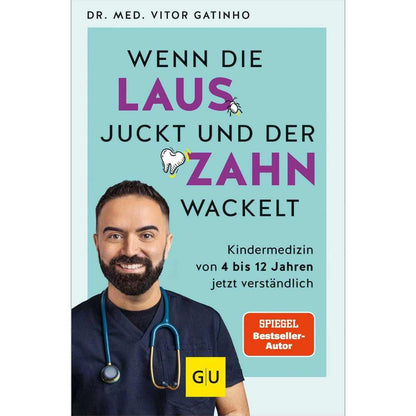 Wenn die Laus juckt und der Zahn wackelt, Buch